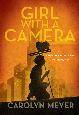 Girl with a Camera by Carolyn Meyer