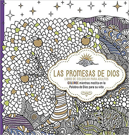 Las promesas de Dios  Libro de colorear para adultos / Gods Promises. Coloring B ook for Adults by CASA CREACION