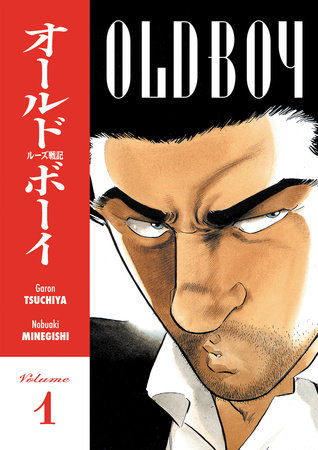 Old Boy Volume 1 by Garon Tsuchiya
