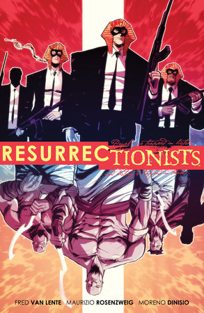 Resurrectionists: Near Death Experience by Fred Van Lente
