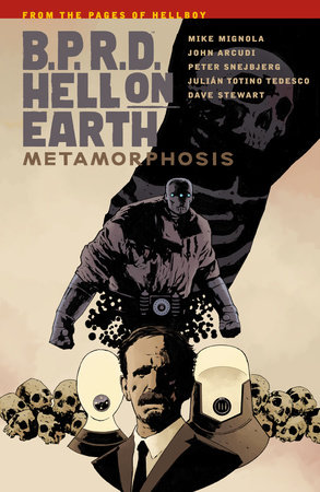 B.P.R.D Hell On Earth Volume 12 : Metamorphosis by Mike Mignola