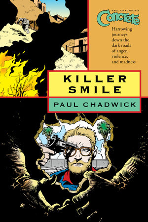 Concrete vol. 4: Killer Smile by Paul Chadwick
