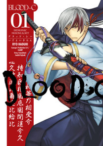 Blood-C: Demonic Moonlight Volume 1