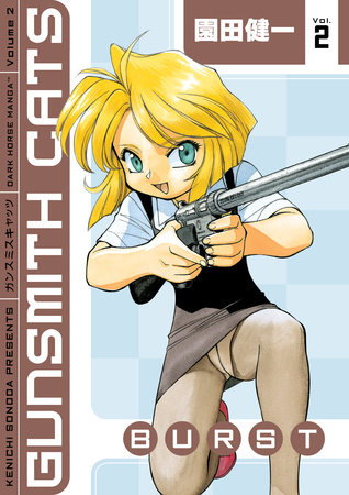 Gunsmith Cats: Burst Volume 2 by Kenichi Sonoda
