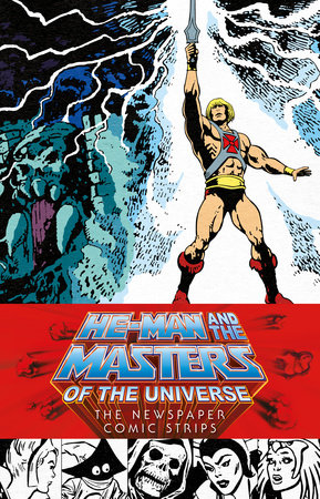 He-Man and the Masters of the Universe: The Newspaper Comic Strips by Chris Weber