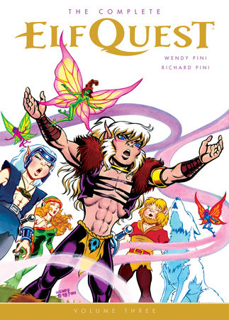 The Complete ElfQuest Volume 3 by Various