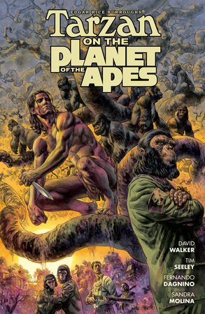 Tarzan on the Planet of the Apes by Tim Seeley and David M. Walker