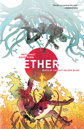 Ether Volume 1: Death of the Last Golden Blaze by Matt Kindt