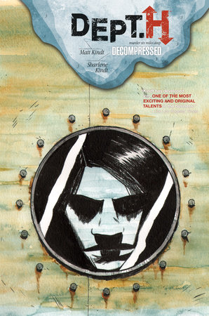Dept. H Volume 3: Decompressed by Matt Kindt