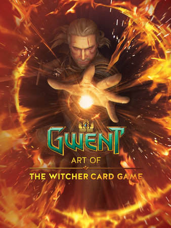 Gwent: Art of The Witcher Card Game by CD Projekt Red