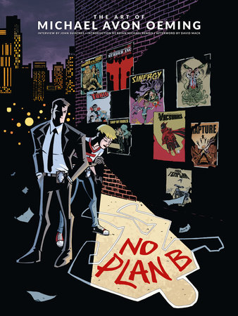 The Art of Michael Avon Oeming: No Plan B by Michael Avon Oeming