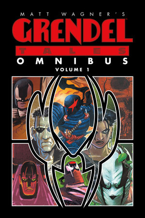Matt Wagner's Grendel Tales Omnibus Volume 1 by James A. Robinson, Steve Seagle and Darko Macan
