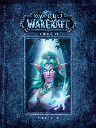 World of Warcraft Chronicle Volume 3 by BLIZZARD ENTERTAINMENT