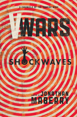 V-Wars: Shockwaves by Jonathan Maberry
