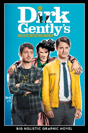 Dirk Gently's Big Holistic Graphic Novel by Chris Ryall and Arvind Ethan David