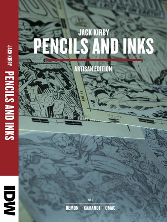 Jack Kirby Pencils and Inks Artisan Edition by Jack Kirby