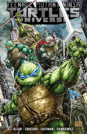 Teenage Mutant Ninja Turtles Universe, Vol. 1: The War to Come by Kevin Eastman, Tom Waltz and Paul Allor