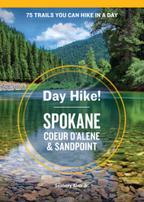 Day Hike! Spokane, Coeur d'Alene, and Sandpoint