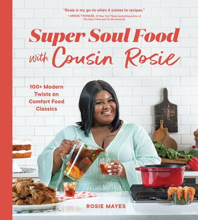Super Soul Food with Cousin Rosie by Rosie Mayes