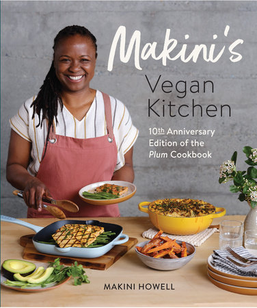 Makini's Vegan Kitchen by Makini Howell