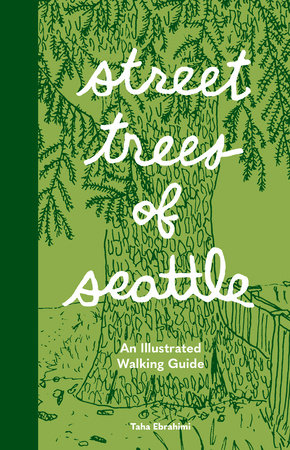 Street Trees of Seattle by Taha Ebrahimi