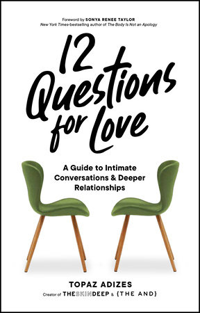 12 Questions for Love by Topaz Adizes