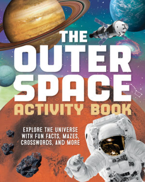 The Outer Space Activity Book for Kids by Little Bigfoot
