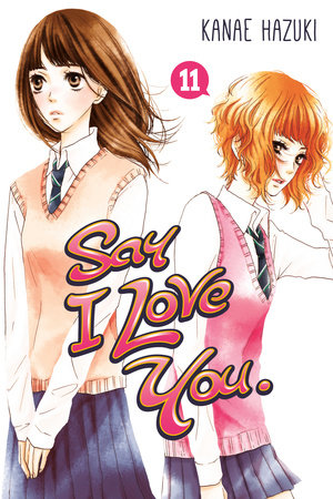 Say I Love You. 11 by Kanae Hazuki