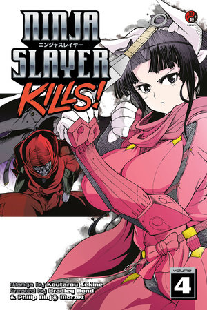 Ninja Slayer Kills 4 by Koutarou Sekine