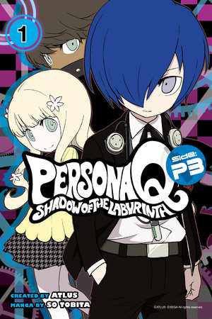 Persona Q: Shadow of the Labyrinth Side: P3 Volume 1 by So Tobita