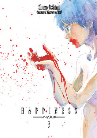 Happiness 3 by Shuzo Oshimi
