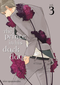 The Prince in His Dark Days 3