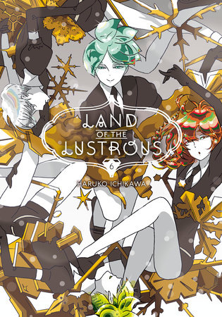 Land of the Lustrous 6 by Haruko Ichikawa