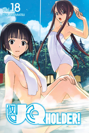 UQ HOLDER! 18 by Ken Akamatsu