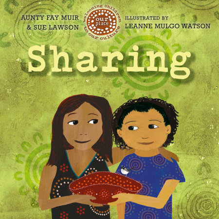 Our Place: Sharing by Sue Lawson