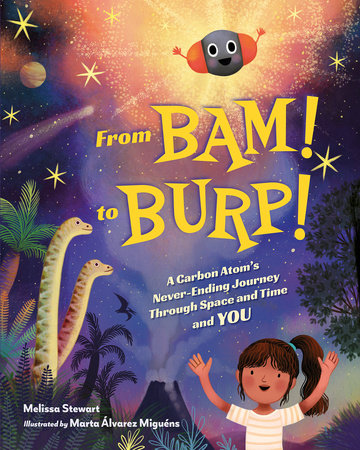 From BAM! to BURP! by Melissa Stewart