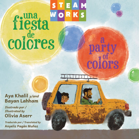 Una fiesta de colores / A Party of Colors by Aya Khalil and Bayan Lahham