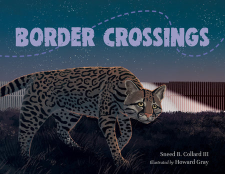 Border Crossings by Sneed B. Collard III