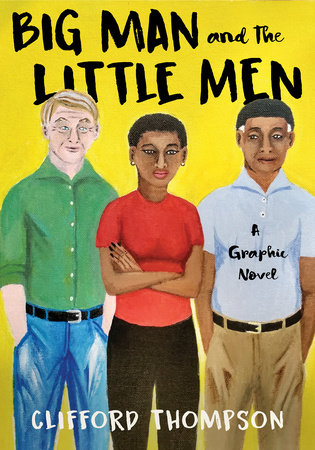 Big Man and the Little Men by Clifford Thompson