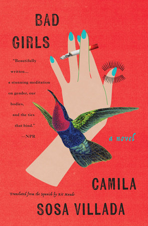 Bad Girls by Camila Sosa Villada