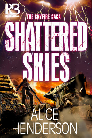 Shattered Skies by Alice Henderson