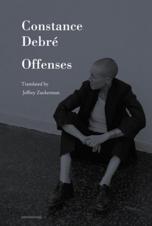 Offenses by Constance Debré