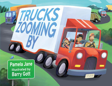 Trucks Zooming By by Pamela Jane