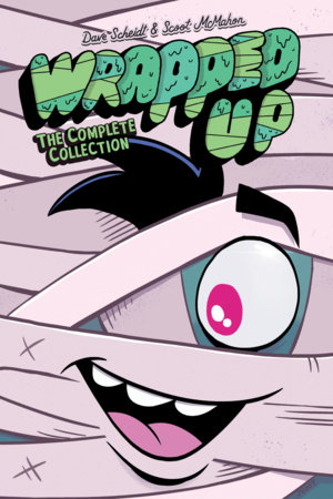 Wrapped Up: The Complete Collection by Dave Scheidt