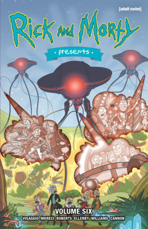 Rick and Morty Presents Vol. 6 by Rafer Roberts