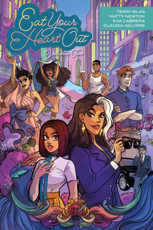 Eat Your Heart Out Vol. 2: Reap What You Sew by Terry Blas and Matty Newton