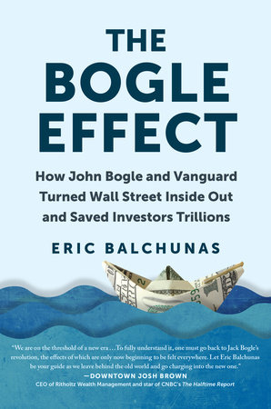 The Bogle Effect by Eric Balchunas