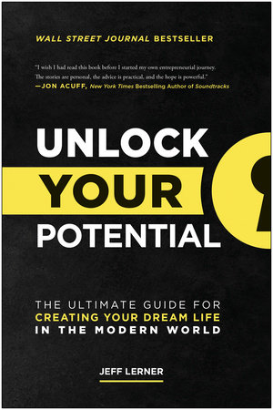 Unlock Your Potential by Jeff Lerner