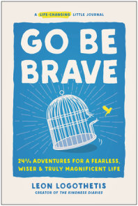 Go Be Brave