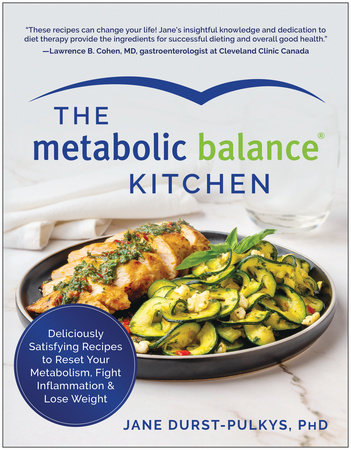 The Metabolic Balance Kitchen by Jane Durst-Pulkys